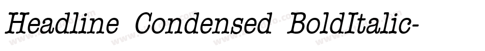 Headline Condensed BoldItalic字体转换